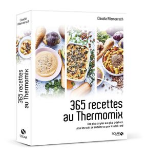 LIVRE CUISINE AUTREMENT 365 recettes au Thermomix - Allemeersch Claudia - Livres - Cuisine Vin