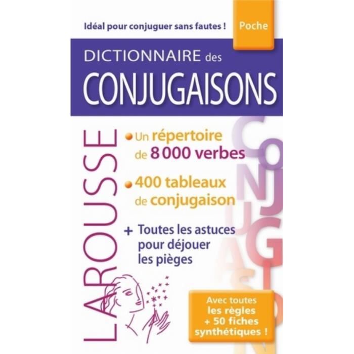 Dictionnaire Larousse Des Conjugaisons Poche Achat Vente Livre Parution Pas Cher Soldes Sur Cdiscount Des Le 20 Janvier Cdiscount