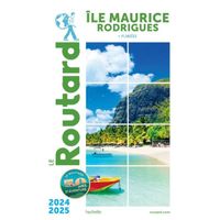 Guide du Routard Île Maurice et Rodrigues 2024-25