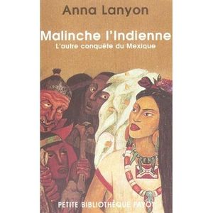 LIVRE RÉCIT DE VOYAGE Malinche l'Indienne