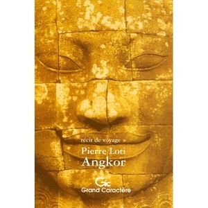 LIVRE RÉCIT DE VOYAGE Angkor