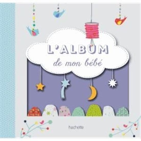 L Album De Bebe Cdiscount Librairie