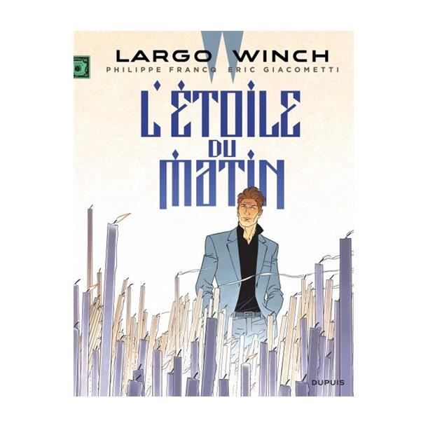 Largo Winch, Vol. 21. L'étoile du matin