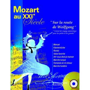 MÉTHODE Mozart au XXIe Siècle - Bruno Garlej - Piano (+ audio)