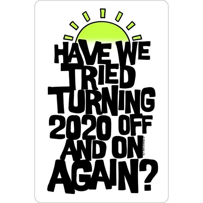 Have We Tried Turning 2020 Off And On Again Greet Tin Card Petit Signe