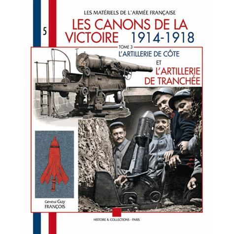 Les canons de la victoire 1914-1918 - Cdiscount Librairie