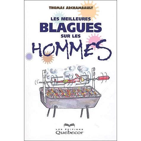 Avoir Images Les Meilleures Blagues Sur Les Hommes Achat Vente Livre Thomas le plus cool salutations