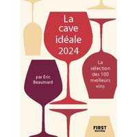 First - Petit livre de - 100 meilleurs vins pour une cave ideale 2024 -  - Gerbod Catherine/Beaumard Éric