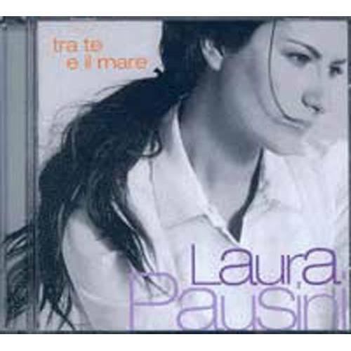 Tra te E il Mare by Laura Pausini