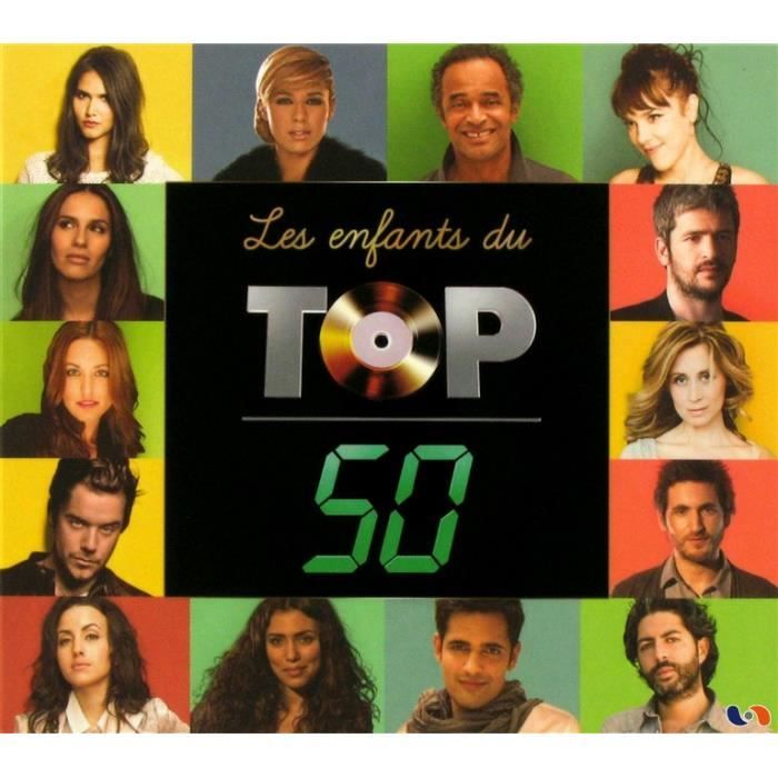 Les Enfants Du Top 50 Achat Cd Cd Variete Francaise Pas Cher Les Enfants Du Top 50 Achat Cd Cd Variete Francaise Pas Cher
