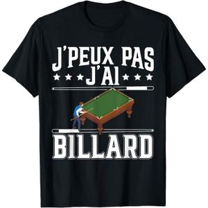 BILLARD Pas J'Ai Billard Humour Cadeau Joueur De Billard T