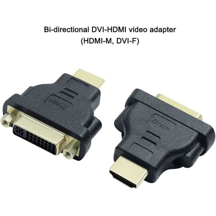 Adaptateur DVI femelle vers HDMI mâle bidirectionnel haute vitesse DVI ...