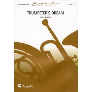 PARTITION Trumpeter's Dream - for Trumpet and Piano, de Allen Vizzutti - Recueil pour Trompette, Cornet ou Bugle