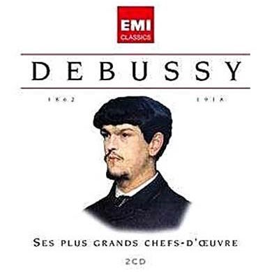 Ses plus grands chefs-d'oeuvre by Claude Debussy