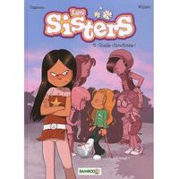Les Sisters Tome 5 : Quelle chouchoute !
