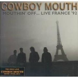 CD MUSIQUE DE FILM - BO Mouthin' Off Live