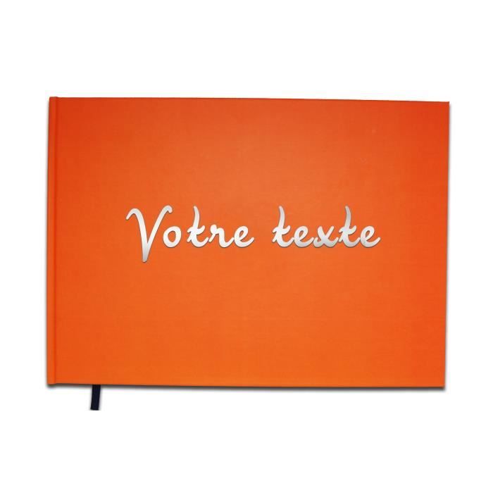 Livre D Or Texte Personnalise 1 Ligne Anniversaire Souvenir Cadeau Lettres Chromees Ou Dorees 100 Pages Couleur Orange Cdiscount Beaux Arts Et Loisirs Creatifs