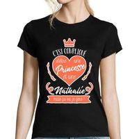 Nathalie | T-shirt Femme C'est compliqué d'être une princesse et une "prénom", mais ça va je gère | Tee shirt Collection Humour nom 