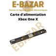 Carte d'alimentation pour Xbox One X - EBAZAR - Marche/Arrêt - Noir - Garantie 2 ans-0