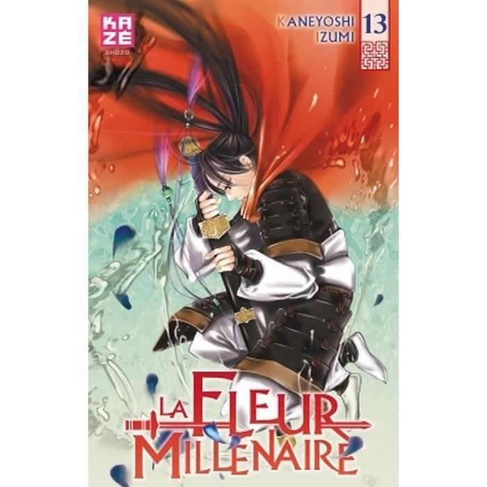 La Fleur Millénaire Tome 13 - Cdiscount Librairie