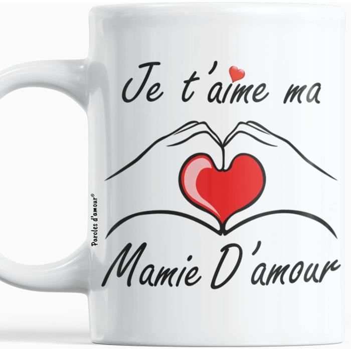 Cadeau Tasse Je t'aime ma Mamie d'amour Mug café original message d ...
