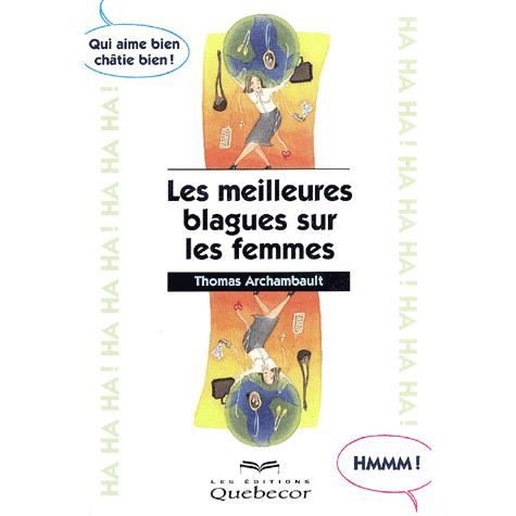 Téléchargement gratuit Images Les Meilleures Blagues Sur Les Femmes Achat Vente Livre Thomas actualisé par
