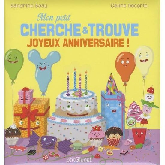 Mon Petit Cherche Et Trouve Joyeux Anniversaire Cdiscount Librairie Mon Petit Cherche Et Trouve Joyeux Anniversaire Cdiscount Librairie