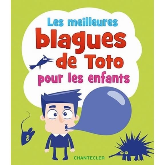 Les Meilleures Blagues De Toto Pour Les Enfants Cdiscount Beaux Arts Et Loisirs Creatifs