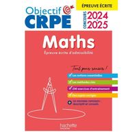 Objectif CRPE 2024 - 2025 - Maths - épreuve écrite d'admissibilité