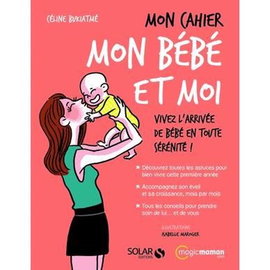 Mon Cahier Mon Bebe Et Moi Cdiscount Librairie