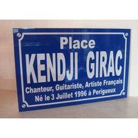 plaque de rue place KENDJI GIRAC cadeau collector pour fan