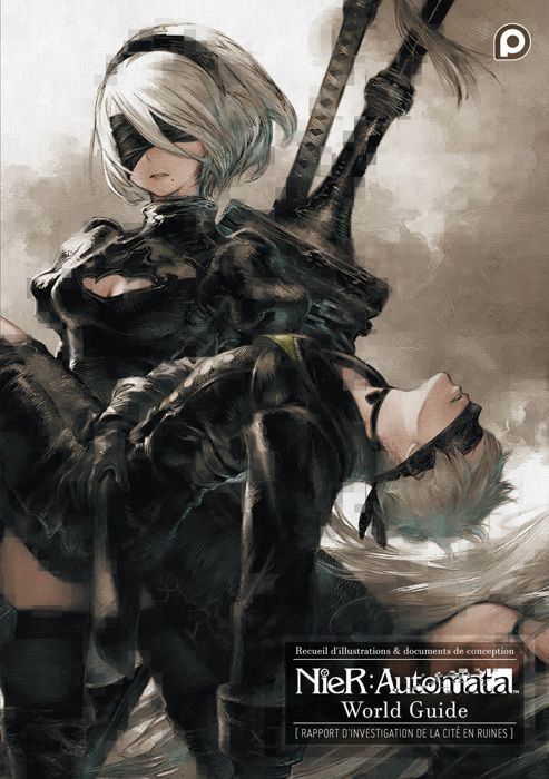 NieR: Automata World Guide [Rapport d'investigation de la cité en ruines]. Recueil d'illustrations & documents de conception