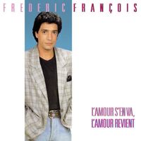 L'amour s'en va l'amour Revient by Frederic Francois (CD)