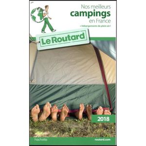 GUIDES DE FRANCE Livre - guide du Routard ; nos meilleurs campings 