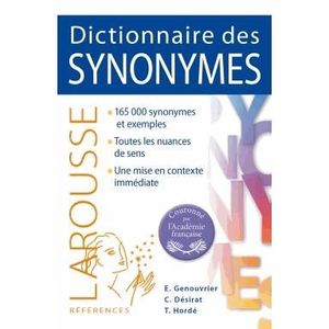 DICTIONNAIRES Dictionnaire des synonymes Larousse