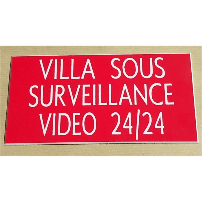 plaque gravée VILLA SOUS SURVEILLANCE VIDEO 24/24 petit format 2 versions