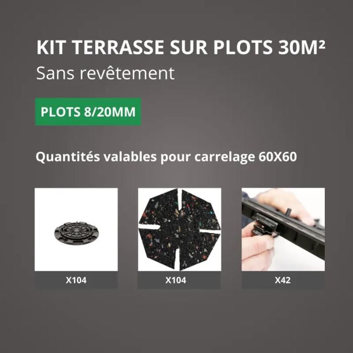 Kit Terrasse sur Plots Sans Revêtement 30M² - Sans Profilé - 8/20 mm - JOUPLAST