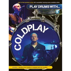 PARTITION Play Drums With... Coldplay, Recueil + CD pour Batterie et Percussion édité par Music Sales référencé : MUSAM979869