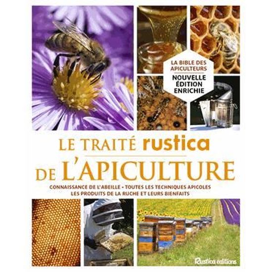 LES TRAITES RUSTICA Le traité Rustica de l'apiculture 