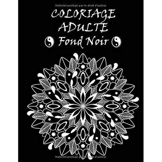Coloriage Adulte Fond Noir Livre Broche Cdiscount Jeux Jouets