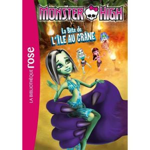 Livre 6-9 ANS Monster High Tome 10 : La bête de l'île au crâne