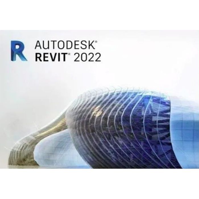 Logiciels – Autodesk – Revit 2022 – Licence 1 An – Windows – Téléchargement