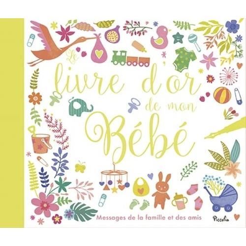 Le Livre D Or De Mon Bebe Recueil De Messages Achat Vente Livre Enfant Famille Le Livre D Or De Mon Bebe Rec Cdiscount