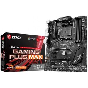 Carte Mère MSI X470 Gaming Plus Max - AM4 ATX AMD X470
