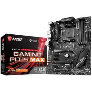 CARTE MÈRE Carte Mère MSI X470 Gaming Plus Max - AM4 ATX AMD 