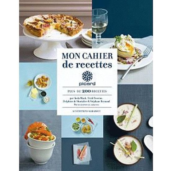 Mon Cahier De Recettes Picard Cdiscount Librairie Mon Cahier De Recettes Picard Cdiscount Librairie