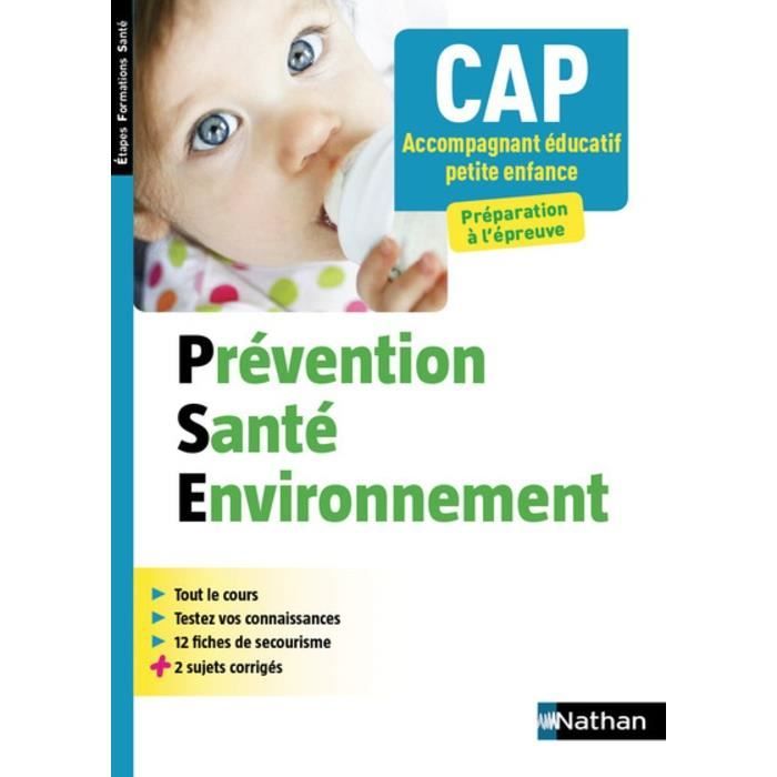 Prevention Sante Environnement Cap Accompagnant Educatif Petite Enfance Edition 2017 Cdiscount Librairie