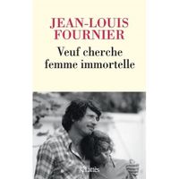 VEUF CHERCHE FEMME IMMORTELLE, Fournier Jean-Louis