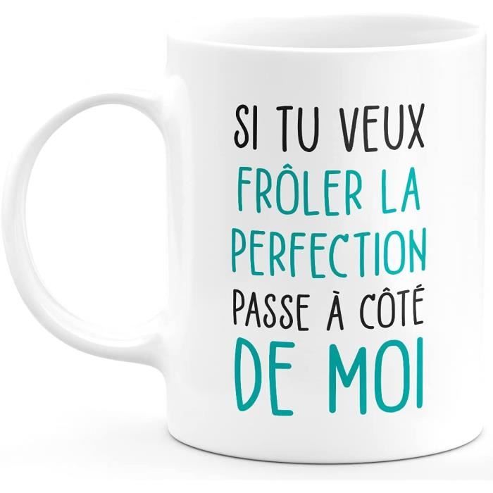 Mug Froler La Perfection Cadeau Collegue Retraite Idee Cadeau Original Humour Femme Tasse Couple Saint Valentin Gadge 105 Cdiscount Puericulture Eveil Bebe