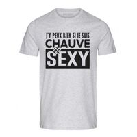 T-Shirt humour Homme | Chauve et sexy | 100% coton, idée cadeau Papa |Taille XL
